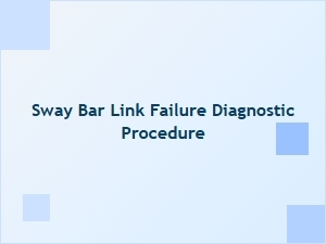 Diagnosing a Faulty Sway Bar Link